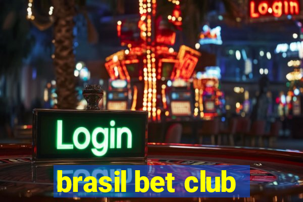 brasil bet club